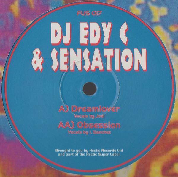 DJ Edy C, Sensation (3) - Dreamlover / Obsession