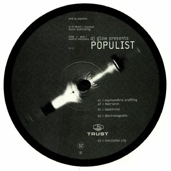 DJ Glow, Populist - Psychometric Profiling
