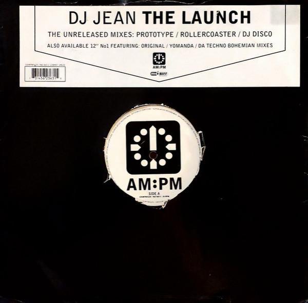 DJ Jean - The Launch (The Unreleased Mixes)
