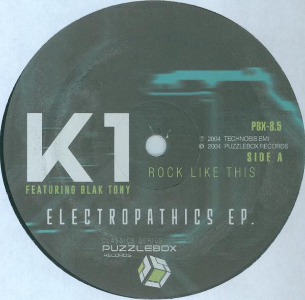 DJ K-1, Blak Tony - Electropathics EP