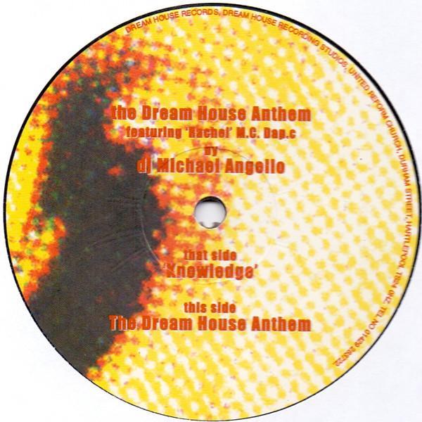 DJ Michael Angello - The Dream House Anthem