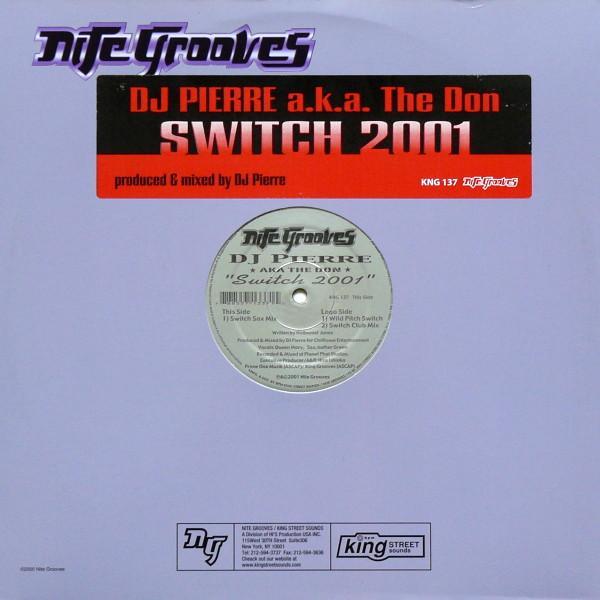 DJ Pierre, The Don - Switch 2001