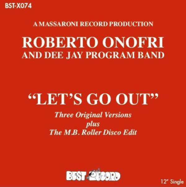 DJ Roberto Onofri, Dee Jay Program Band - Let's Go Out