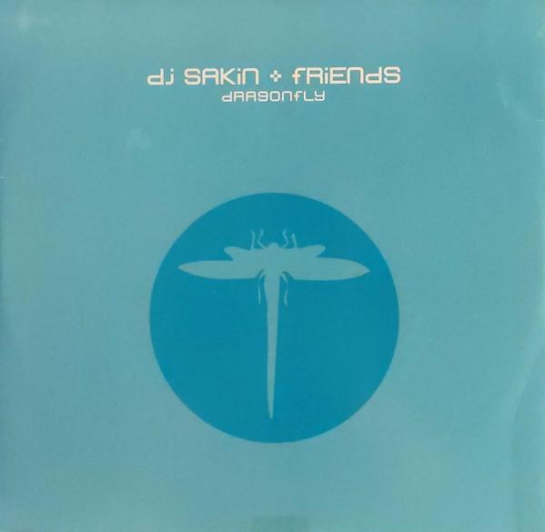 DJ Sakin & Friends - Dragonfly