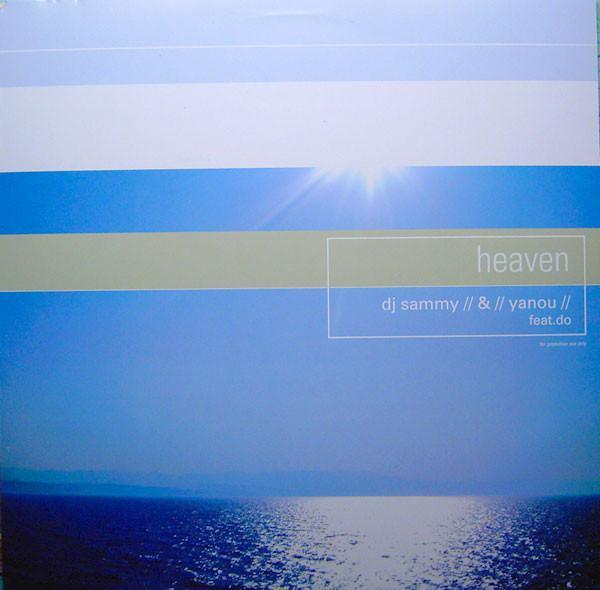 DJ Sammy, Yanou, Do - Heaven