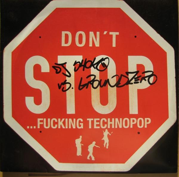 DJ Shoko, Groundzero (2) - Don't Stop ...Fucking Technopop
