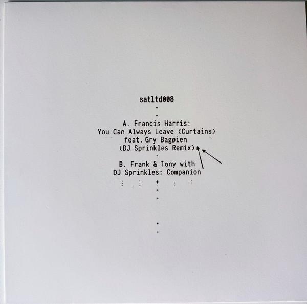 DJ Sprinkles, Francis Harris, Frank and Tony - You Can Always Leave (Curtains) (DJ Sprinkles Remix) / Companion