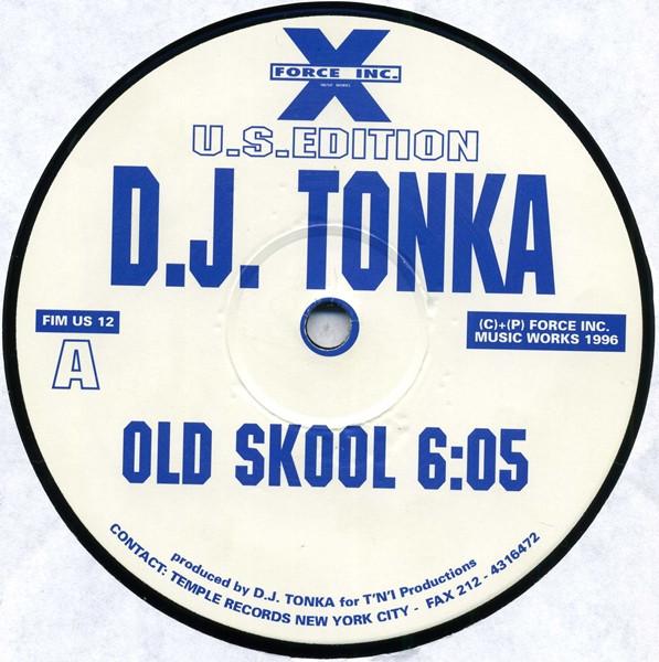 DJ Tonka - Old Skool / Use Ya Ears