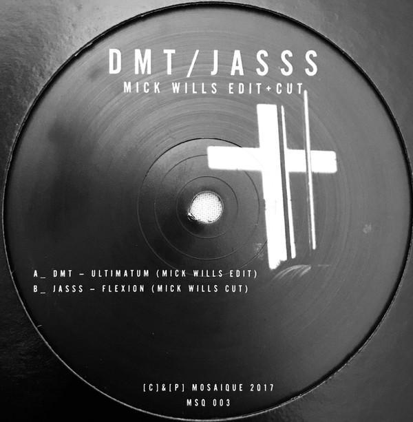 DMT (2), JASSS - Mick Wills Edit + Cut