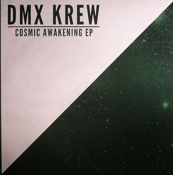DMX Krew - Cosmic Awakening EP