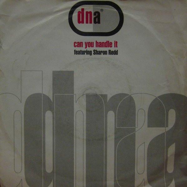 DNA, Sharon Redd - Can You Handle It