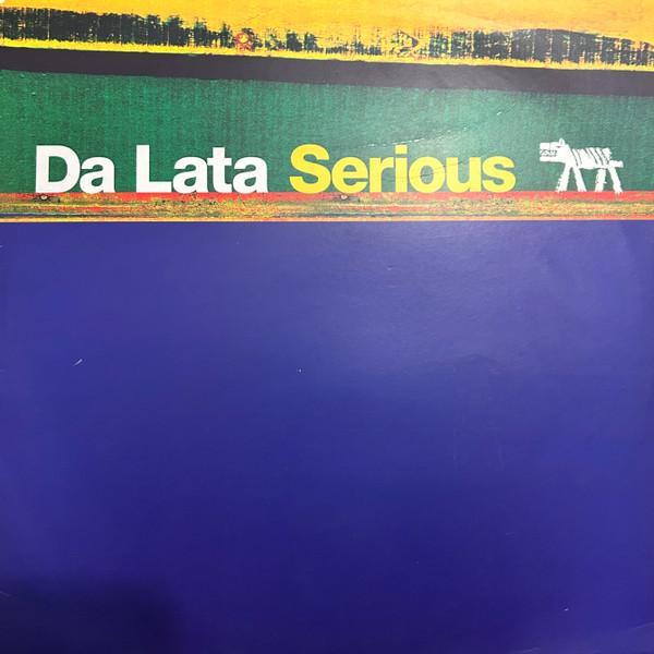 Da Lata - Serious