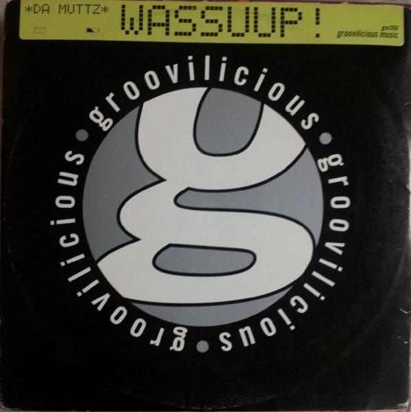 Da Muttz - Wassuup !