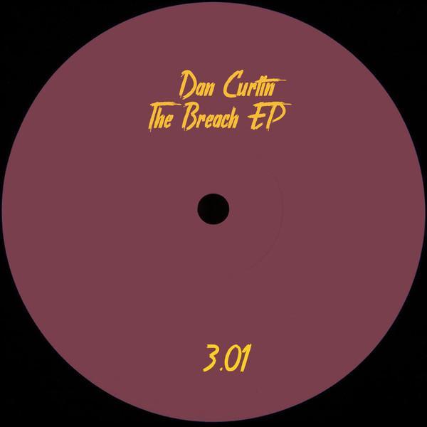 Dan Curtin - The Breach EP
