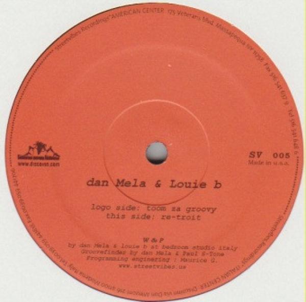 Dan Mela & Louie B - Toom Za Groovy / Re-Troit