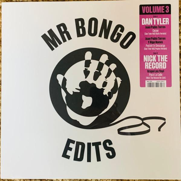 Dan Tyler, Nick The Record - Mr Bongo Edits Volume 3