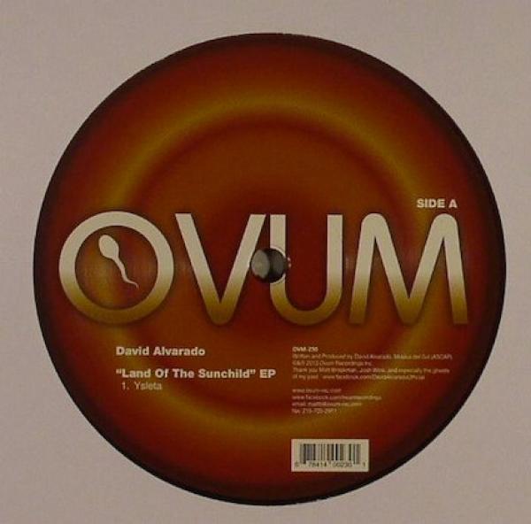 David Alvarado - Land Of The Sunchild EP