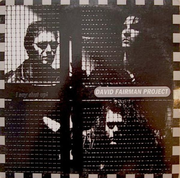 David Fairman Project - I Say Shut Up!
