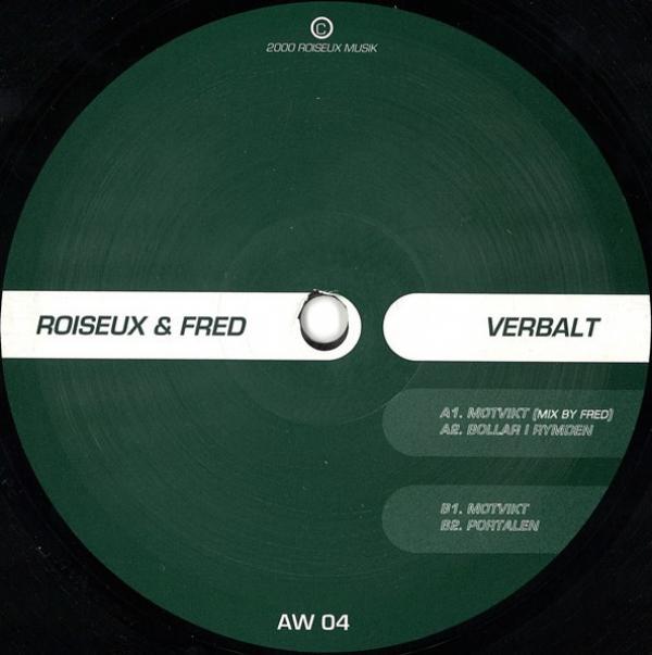 David Roiseux, Fred - Verbalt