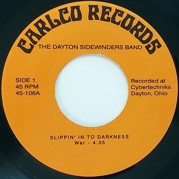 Dayton Sidewinders - Slippin' In To Darkness