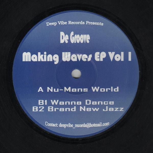 De Groove - Making Waves EP Vol 1