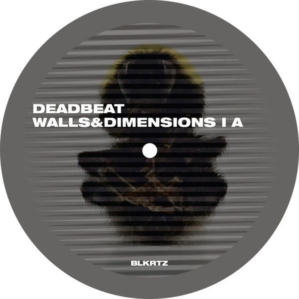 Deadbeat - Walls & Dimensions I