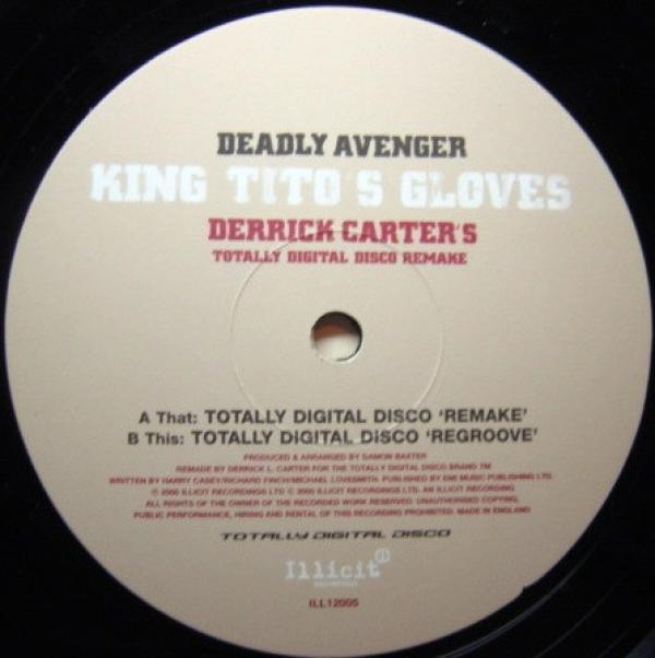 Deadly Avenger - King Tito's Gloves (Derrick Carter's Totally Digital Disco Remake)