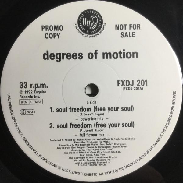 Degrees Of Motion - Soul Freedom (Free Your Soul)