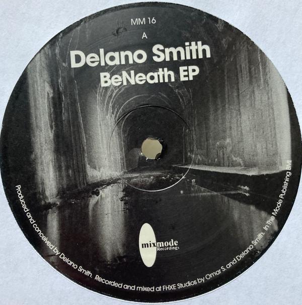 Delano Smith - BeNeath EP  