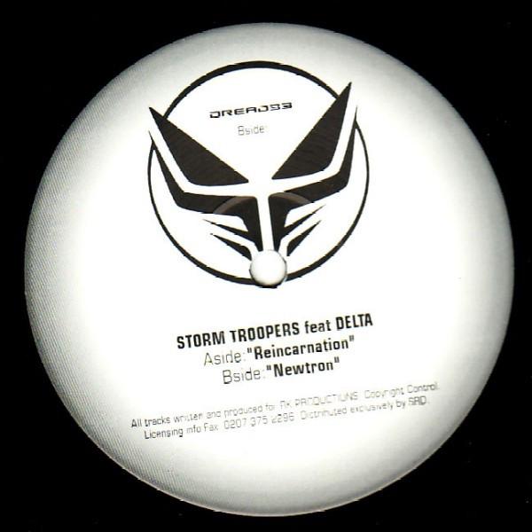 Delta, Storm Troopers - Reincarnation / Newtron