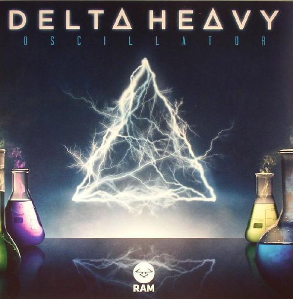 Delta Heavy - Oscillator / Fun House