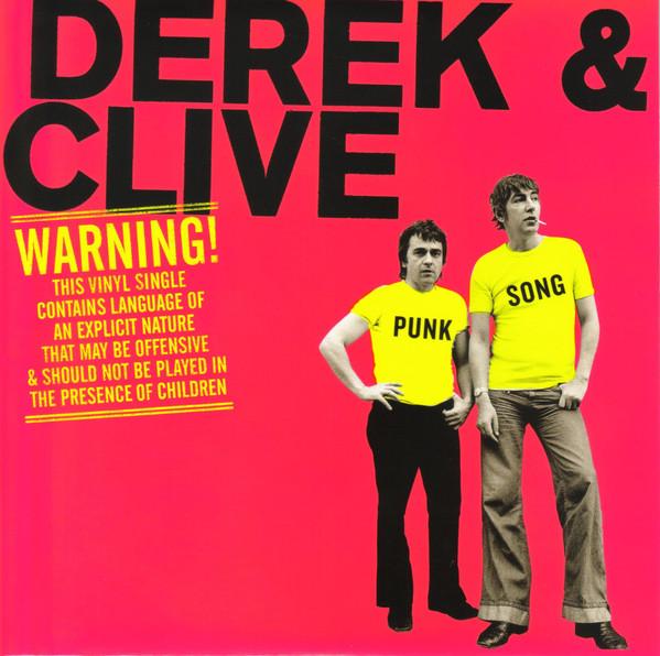 Derek & Clive - Punk Song