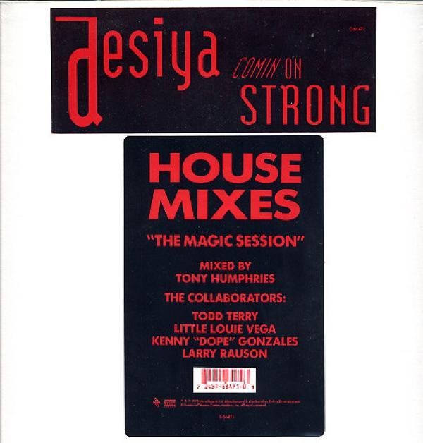 Desiya - Comin' On Strong