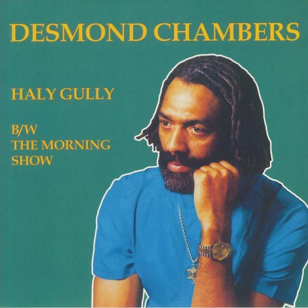 Desmond Chambers - Haly Gully ​/ The Morning Show
