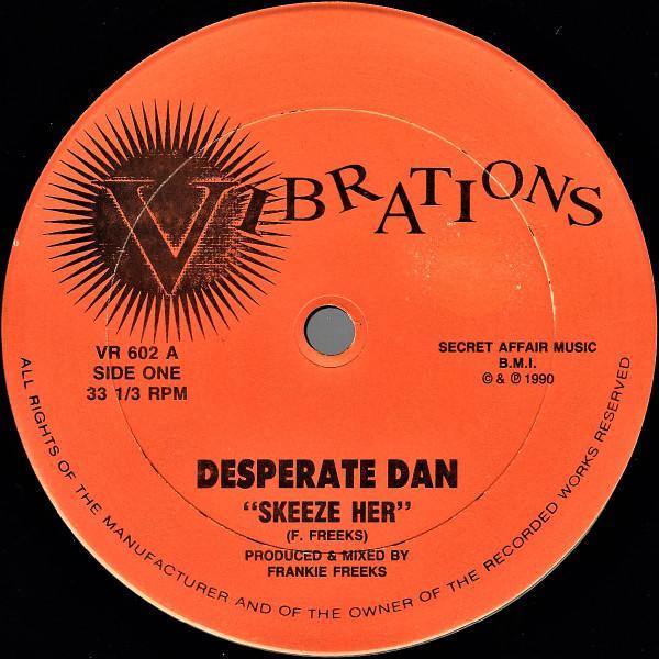 Desperate Dan - Skeeze Her