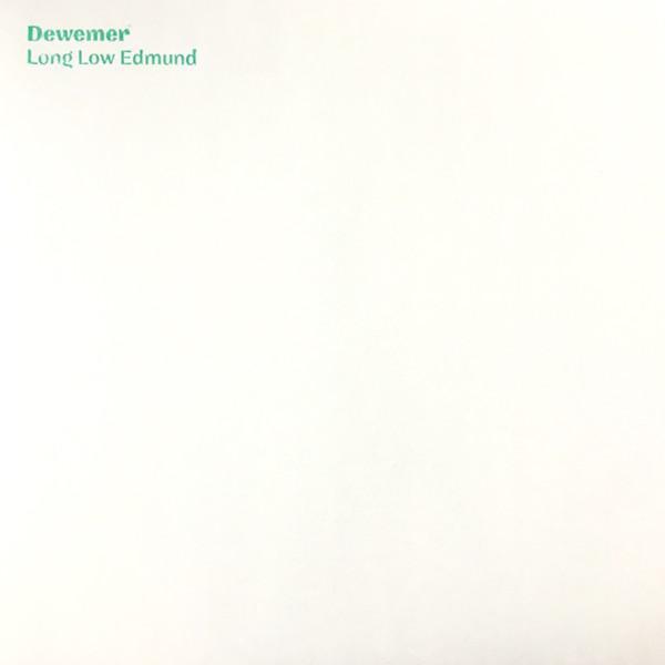 Dewemer - Long Low Edmund