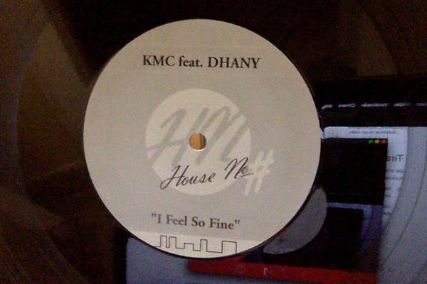 Dhany, KMC (2) - I Feel So Fine
