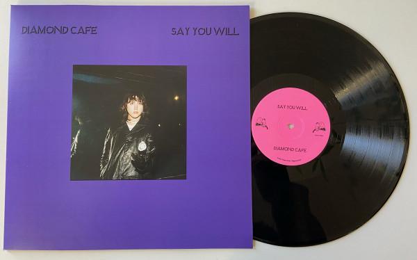 Diamond Cafe - Say You Will
