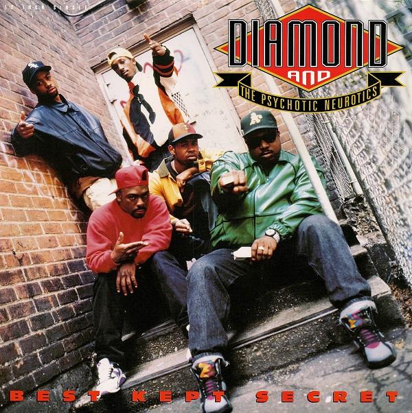 Diamond D, The Psychotic Neurotics - Best Kept Secret