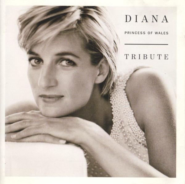  - Diana, Princess Of Wales - Tribute