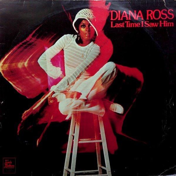 Diana Ross - Last Time I Saw Him