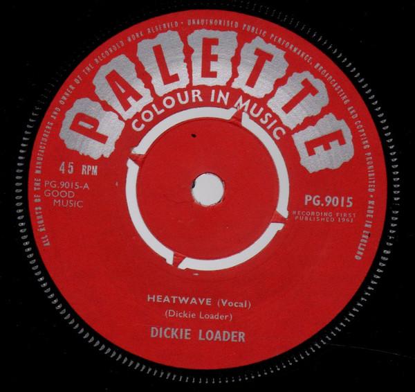 Dickie Loader - Heatwave / Happiness