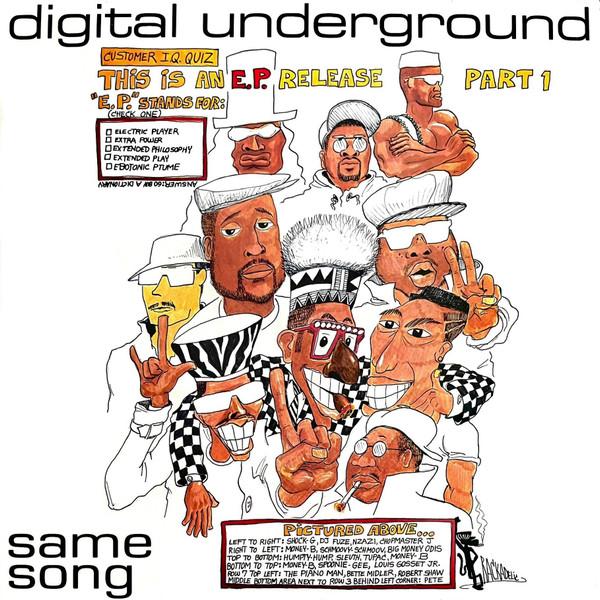 Digital Underground - Same Song (This Is An E.P. Release Part 1)