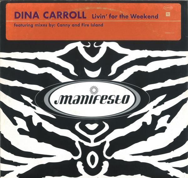 Dina Carroll - Livin' For The Weekend