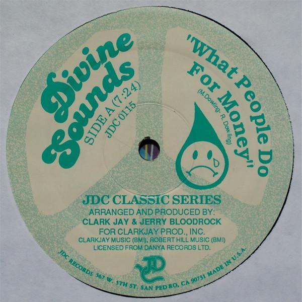 Divine Sounds - What People Do For Money
