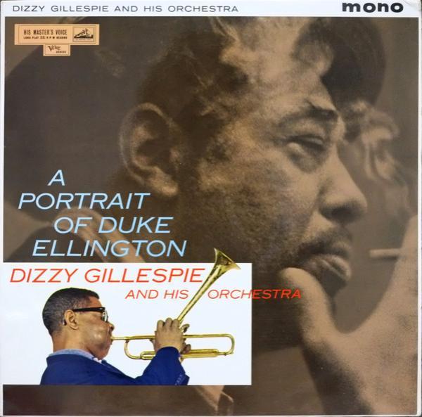 Dizzy Gillespie And His Orchestra - A Portrait Of Duke Ellington