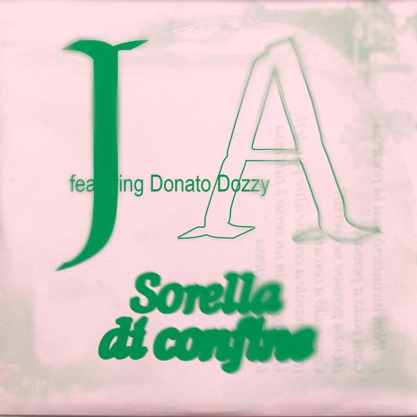 Donato Dozzy, J A - Sorella Di Confine