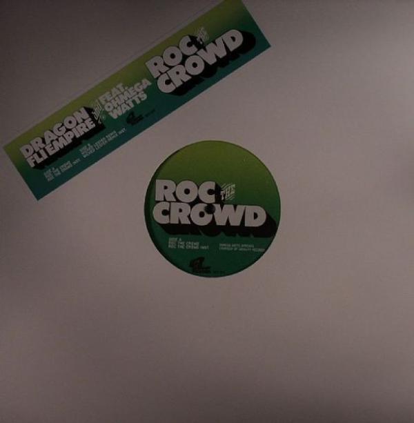 Dragon Fli Empire, Ohmega Watts - Roc The Crowd