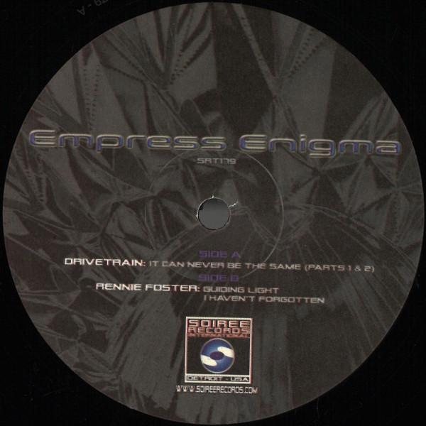 Drivetrain, Rennie Foster - Empress Enigma