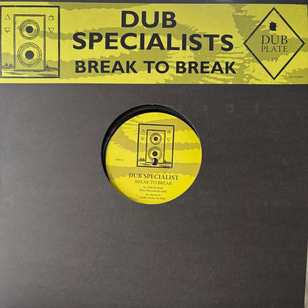 Dub Specialists - Break To Break